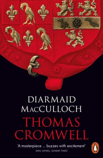 Thomas Cromwell - A Life