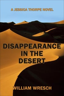Disappearance in the Desert - Jessica Thorpe novels, #2