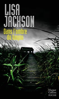 Dans l'ombre du bayou - Une nouvelle enquête des inspecteurs Ruben Montoya et Rick Bentz