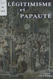 Légitimisme et papauté, 1890-1894 - La dernière presse légitimiste et les dessous du Ralliement