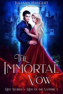 The Immortal Vow - Rite World, #3