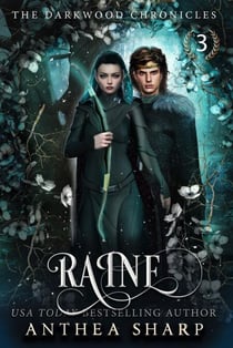 Raine: A Dark Elf Fairytale - The Darkwood Chronicles, #3