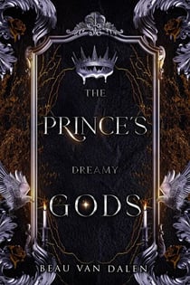 The Prince's Dreamy Gods - The Prince's Dearest Guards, #1.5