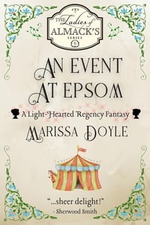 An Event at Epsom: A Light-hearted Regency Fantasy - The Ladies of Almack's, #6
