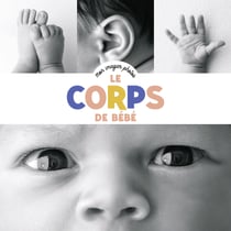 Mes imagiers photos- Le corps de bébé