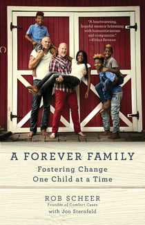 A Forever Family - Fostering Change One Child at a Time