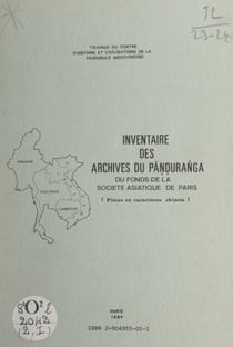 Inventaire des archives du Pan?d?uran?ga du fonds de la Société asiatique de Paris - Pièces en caractères chinois