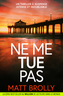 Ne me tue pas - un thriller à suspense intense et inoubliable