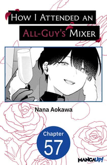 How I Attended an All-Guy's Mixer #057