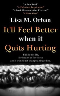 It'll Feel Better when it Quits Hurting - Okay, picture this..., #1