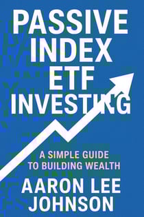 Passive Index ETF Investing