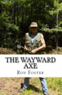 The Wayward Axe - Old Preppers Die Hard