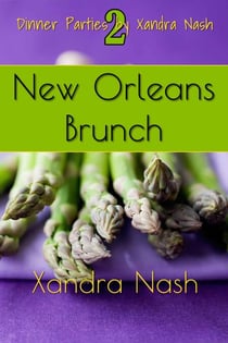 New Orleans Brunch - Dinner Parties by Xandra Nash, #2