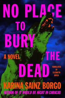 No Place to Bury the Dead - A Novel
