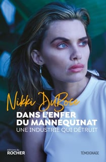 Dans l'enfer du mannequinat - Une industrie qui détruit