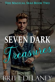 Seven Dark Treasures - Magical Seas, #2