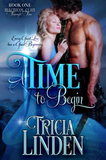 A Time To Begin - The MacNicol Clan Through Time, #1