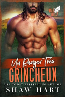 Un Ranger Très Grincheux - Wolf Valley: Grumps, #9