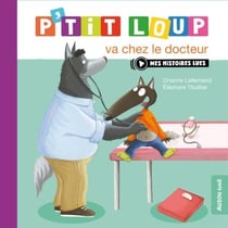 P’tit Loup va chez le docteur