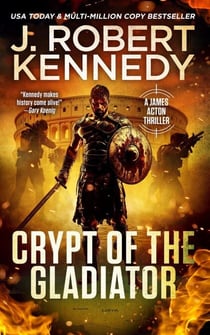 Crypt of the Gladiator - James Acton Thrillers, #42