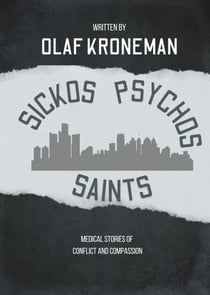 Sickos, Psychos and Saints