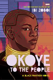 Okoye to the People - A Black Panther Novel