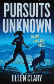 Pursuits Unknown - An Amy and Lars Novel