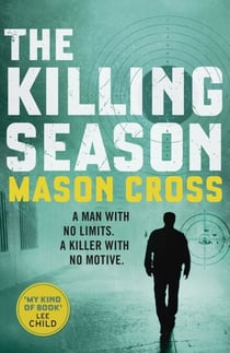 The Killing Season - Carter Blake Book 1