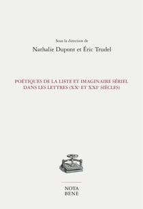 Poétiques de la liste et imaginaire sériel dans les lettres (XXe et XXIe siècles