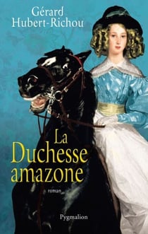 La Duchesse amazone
