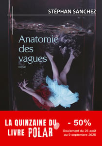 Anatomie des vagues - Un thriller psychologique haletant