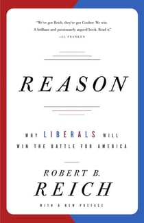 Reason - Why Liberals Will Win the Battle for America