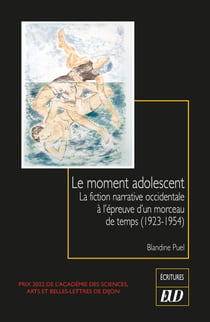 Le moment adolescent - La fiction narrative occidentale à l'épreuve d'un morceau de temps (1923-1954)