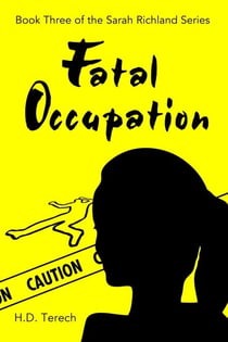Fatal Occupation - The Sarah Richland, #3