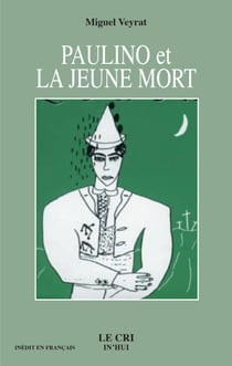 Paulino et la jeune Mort - Littérature blanche