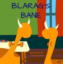 Blarag's Bane - Seordag Stories, #12