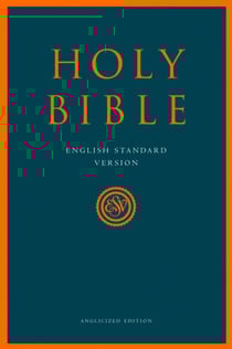 Holy Bible - English Standard Version (ESV) Anglicised Edition