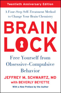 Brain Lock - Free Yourself from Obsessive-Compulsive Behavior