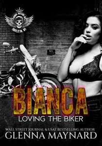 Loving The Biker - Royal Bastards MC: Charleston, WV, #11