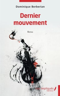 Dernier mouvement - Roman