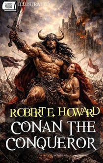 Conan the Conqueror. Illustrated