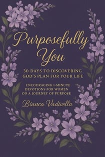 Purposefully You