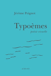 Typoèmes - Poésie visuelle