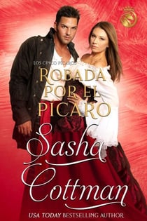 Robada por el Pícaro - Los cinco pícaros, #2