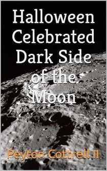 Halloween Celebrated Dark Side of the Moon - Halloween Celebrated Dark Side of the Moon, #1