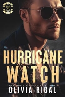 Hurricane Watch - Iron Tornadoes MC Romance, #10