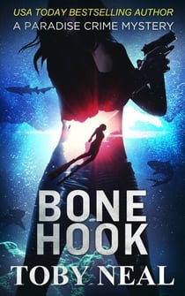 Bone Hook - Paradise Crime Mysteries, #10