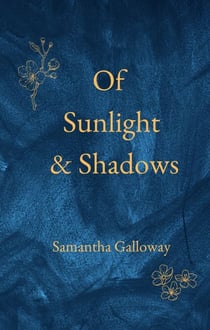 Of Sunlight & Shadows