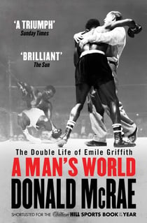 A Man's World - The Double Life of Emile Griffith