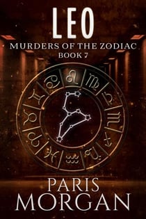 Leo - Murders of the Zodiac, #7